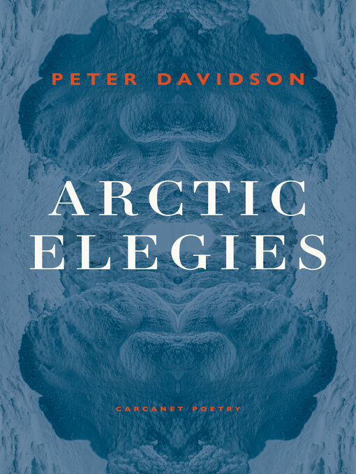 Title details for Arctic Elegies by Peter Davidson - Available